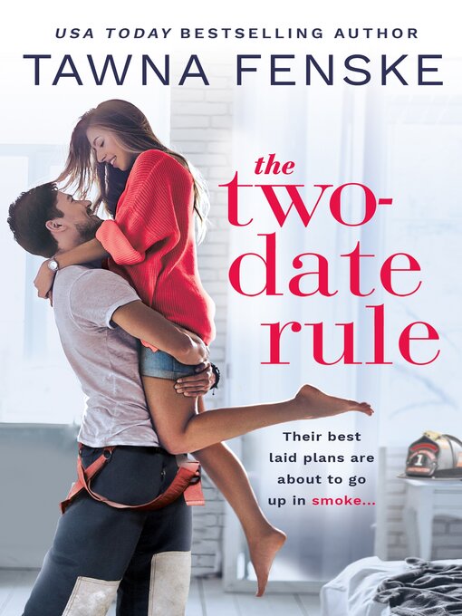 Title details for The Two-Date Rule by Tawna Fenske - Available